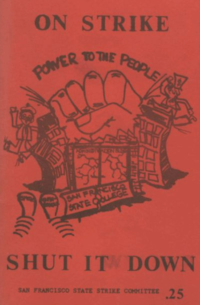 “On strike, shut it down.” 1969 Pamphlet Cover featuring a raised fist
