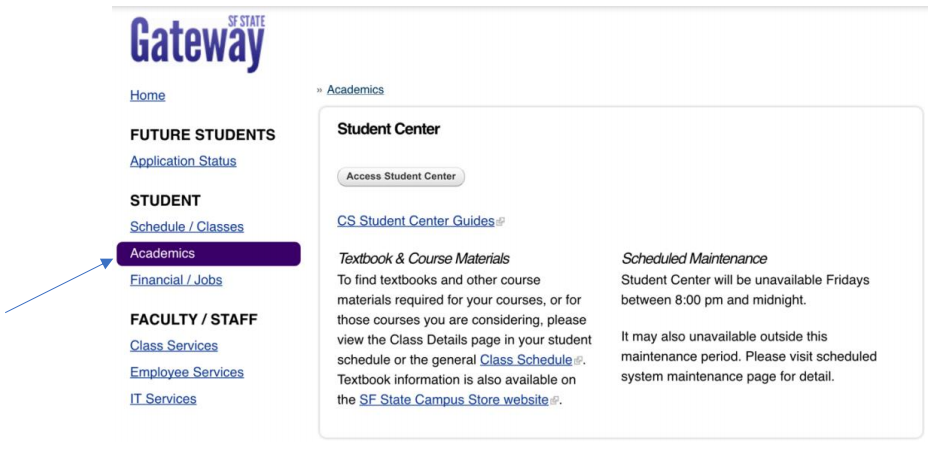 Click the Academics link, then click on the Access Student Center button.