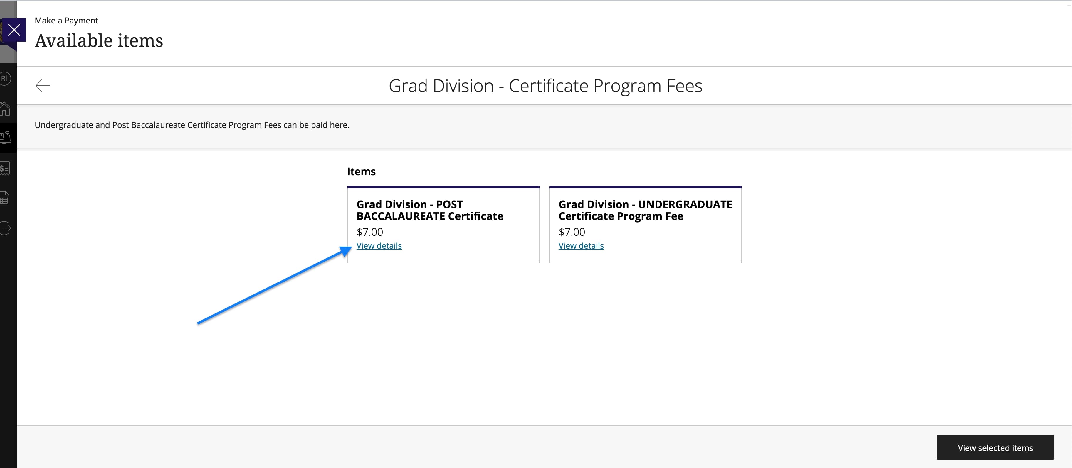 Click the item titled Grad Division - POST BACCALAUREATE Certificate Program Fee.
